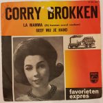 Corry Brokken - La Mamma (Zij Kwamen Overal Vandaan) / Geef Mij Je Hand  (7", Single, Blu)