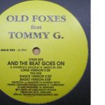 Old Foxes Feat Tommy G. (3) - And The Beat Goes On (12")
