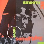 Smooth MC - Move Something (12")
