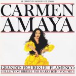 Carmen Amaya - Grandes Figures Du Flamenco Volume 6 (CD, Comp, RP)