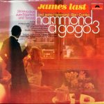 James Last & His Hammond Bar Combo - Hammond À GoGo 3 (LP, Album, Mixed)
