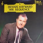 Dennis Hayward - "Mr Sequence" (LP, Album)
