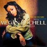 Megan Rochell - The One You Need (12")