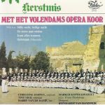 Het Volendams Opera Koor - Kerstmis Met Het Volendams Opera Koor  (LP, Album)