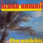 The Waikiki's - Aloha Hawaiï (LP, Album)