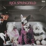 Rick Springfield - Success Hasn't Spoiled Me Yet (LP, Album, RE)