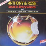 Anthony & Rose - Love Is Everywhere (1987 Remix) (12")