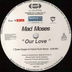 Mad Moses - Our Love (12")