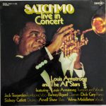 Louis Armstrong And His All-Stars - Satchmo Live In Concert (2xLP, Album)