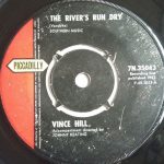 Vince Hill - The River's Run Dry (7", Single)