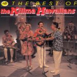 De Kilima Hawaiians - The Best Of The Kilima Hawaiians (LP, Comp)