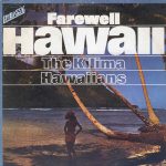 De Kilima Hawaiians - Farewell Hawaii (LP, Album, RE)