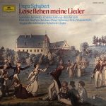 Franz Schubert - Gundula Janowitz • Christa Ludwig • Rita Streich • Dietrich Fischer-Dieskau • Peter Schreier Und Fritz Wunderlich - Leise Flehen Meine Lieder (LP, Comp)