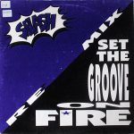 Splash (3) - Set The Groove On Fire (Remix) (12")