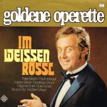 Peter Minich · Paul Hörbiger · Marion Briner · Dorothea Chryst · Dagmar Sorel · Bully Buhlan · Bruno Fritz · Frederic Mayer - Im Weissen Rössl (LP)