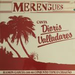 Ramon Garcia And His Conjunto Cibao, Dioris Valladares - Merengues (LP, Album)
