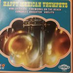 Panchos And His Mexican Trumpets - Happy Mexican Trumpets (LP, Comp)