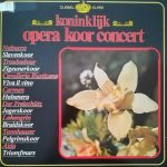 Various - Koninklijk Opera Koor Concert (2xLP, Comp)