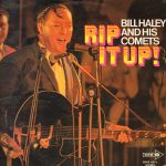 Bill Haley And His Comets - Rip It Up! (LP, Comp, RE)