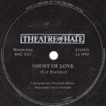 Theatre Of Hate - Ghost Of Love (Flexi, 7", S/Sided, Squ)