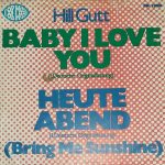 Hill Gutt - Baby I Love You (7", Single)