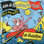 De Vedetten - Aan De Noordzeekusten! (7", Single)