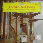 Johann Sebastian Bach · Karl Richter - Orgelwerke = Organ Works = Œuvres Pour Orgue (LP, Album)