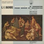 Georg Friedrich Händel - Marie-Claire Alain, Orchestre De Chambre Jean-François Paillard - Integrale Des 16 Concertos Pour Orgue Et Orchestre No. 9-12  Vol. III (LP, Album)