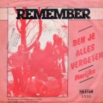 Remember (15) - Ben Je Ales Vergeten (7", Single)