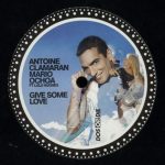 Antoine Clamaran & Mario Ochoa Ft. Lulu Hughes - Give Some Love (12")