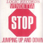 Vendetta (9) - Stop Jumping Up And Down (12", Promo)