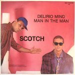 Scotch - Delirio Mind (12")
