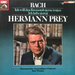 Hermann Prey, Thomanerchor / Gewandhausorchester Leipzig / Kurt Thomas - Bach Cantatas Bwv 82 Ich Habe Genug / Bwv 56 Ich Will Den Kreuzstab Gerne Tragen (LP, Album, RE)