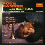 Pierre Sellin - Pour Danser.. Au Boom H.E.C. (LP, Album)