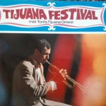 Toni's Tijuana Orkest - Tijuana Festival (LP)