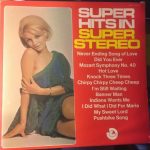 Unknown Artist - Super Hits In Super Stereo (LP, Comp)