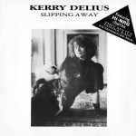 Kerry Delius - Slipping Away (12")
