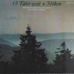 Rundfunk-Jugendchor Wernigerode - O Täler Weit, O Höhen (LP)