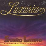 Sueño Latino - Luxuria (12")