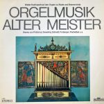 Prätorius*, Sweeling*, Scheidt*, Froberger*, Pachelbel* - Walter Kraft - Orgelmusik Alter Meister (LP, Album)