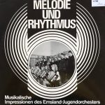 Das Emsland - Jugendorchester - Melodie Und Rhytmus (LP, Album)
