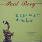 Paul Boey - 'k Heb De Mot In Me Lijf (LP, Album)