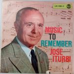 José Iturbi - Music To Remember (LP, Album, Mono)