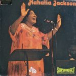 Mahalia Jackson - The Warm And Tender Soul Of Mahalia Jackson - Vol. 2 (LP, Comp)