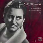 Josef Metternich - Josef Metternich In Glanzvollen Bariton-Partien 2. Folge (10", Album)