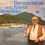 Kurt-Adolf Thelen - Darum Ist Es Am Rhein So Schön! (LP)