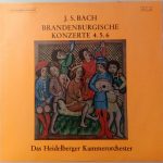 Johann Sebastian Bach - Heidelberger Kammerorchester Leitung: Heinz Markus Göttsche - Brandenburgische Konzerte 4-6 (LP)