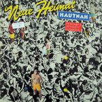 Neue Heimat - Hautnah (LP, Album)