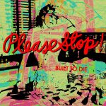 Please Stop! - Built To Die (7", W/Lbl)