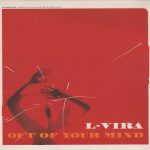 L-Vira (2) - Out Of Your Mind (Part 01) (12")
